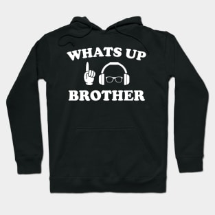 Funny Sketch streamer whats up brother Hoodie